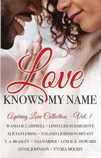 Cover image for Love Knows My Name