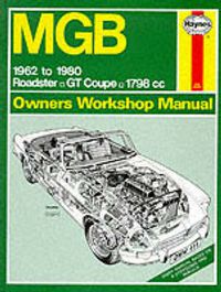 Cover image for M. G. B. Owner's Workshop Manual