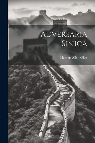 Cover image for Adversaria Sinica