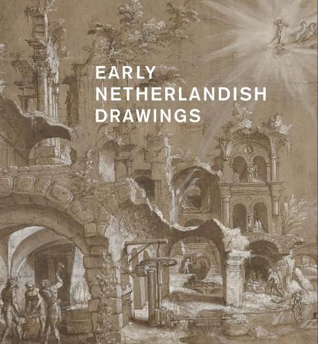 Cover image for Early Netherlandish drawings, 1400-1600