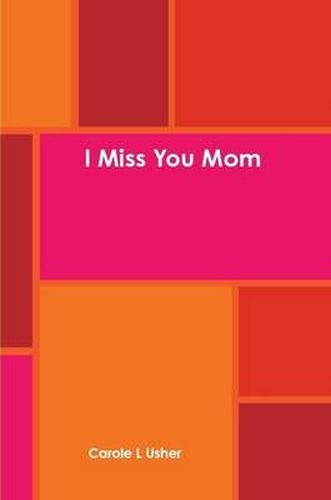 Cover image for I Miss You Mom