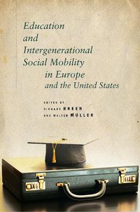 Cover image for Education and Intergenerational Social Mobility in Europe and the United States