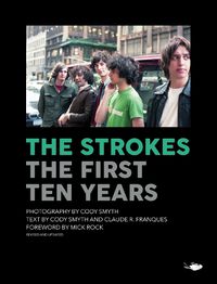 Cover image for The Strokes: First Ten Years