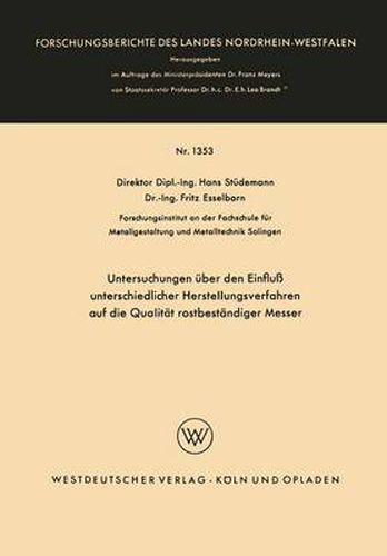 Cover image for Untersuchungen UEber Den Einfluss Unterschiedlicher Herstellungsverfahren Auf Die Qualitat Rostbestandiger Messer