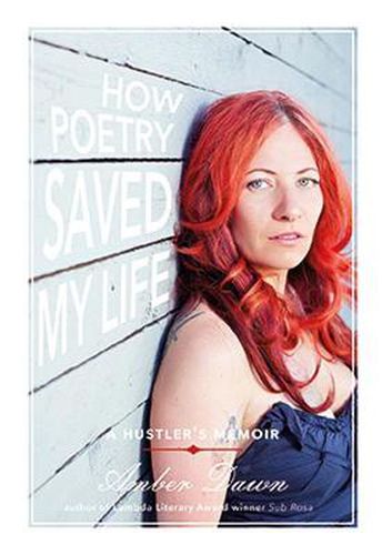 Cover image for How Poetry Saved My Life: A Hustler's Memoir