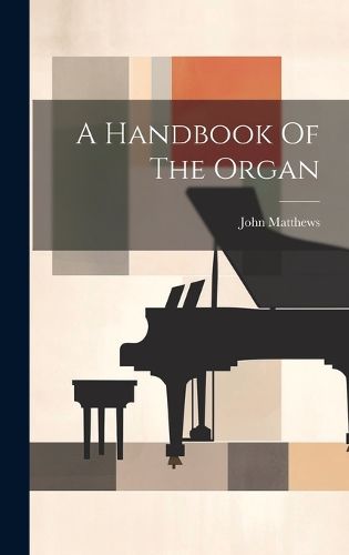 A Handbook Of The Organ