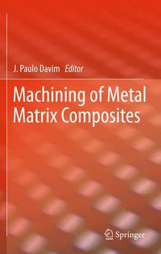 Cover image for Machining of Metal Matrix Composites