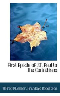 Cover image for First Epistle of St. Paul to the Corinthians