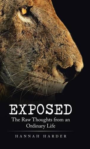 Cover image for Exposed: The Raw Thoughts from an Ordinary Life