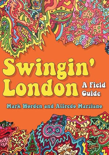 Cover image for Swingin' London: A Field Guide