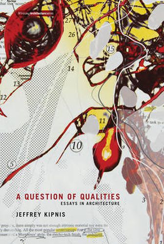 Cover image for A Question of Qualities: Essays in Architecture