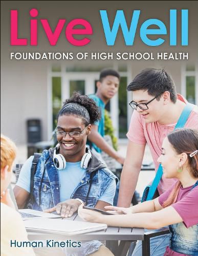 Cover image for Live Well Foundations of High School Health