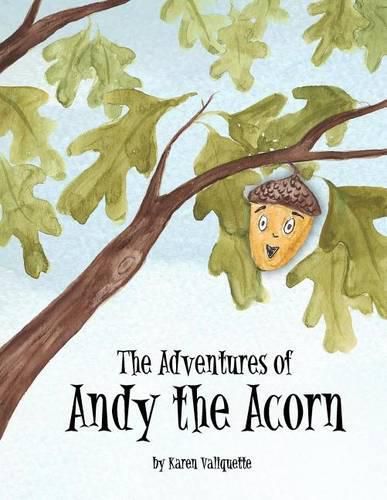 Cover image for The Adventures of Andy the Acorn