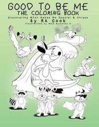 Cover image for Good To Be Me - The Coloring Book