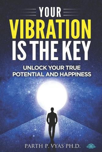 Cover image for Your vibration is the key