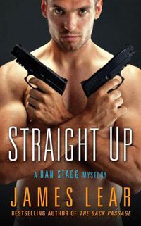 Cover image for Straight Up: A Dan Stagg Novel