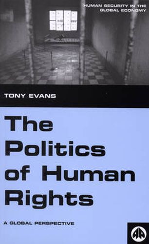 Cover image for The Politics of Human Rights: A Global Perspective