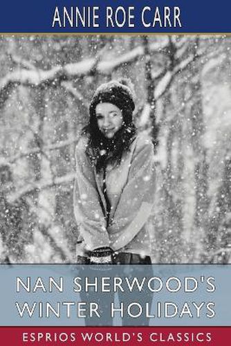 Cover image for Nan Sherwood's Winter Holidays (Esprios Classics)