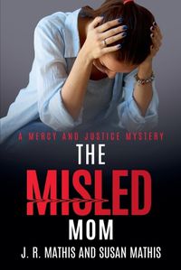 Cover image for The Misled Mom