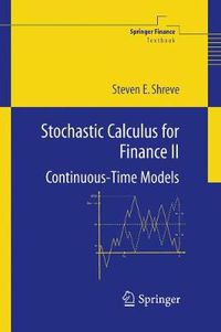 Cover image for Stochastic Calculus for Finance II: Continuous-Time Models