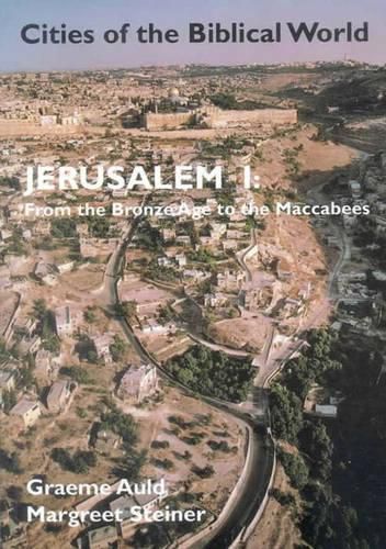 Cover image for Jerusalem: From the Bronze Age to the Maccabees