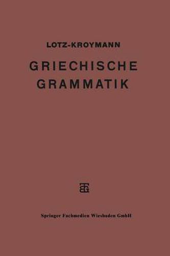 Cover image for Griechische Formenlehre. Griechische Satzlehre