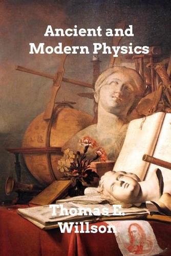 Cover image for Ancient and Modern Physics