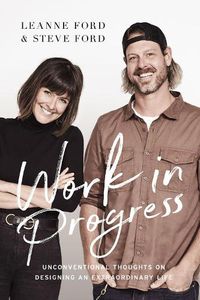 Cover image for Work in Progress: Unconventional Thoughts on Designing an Extraordinary Life