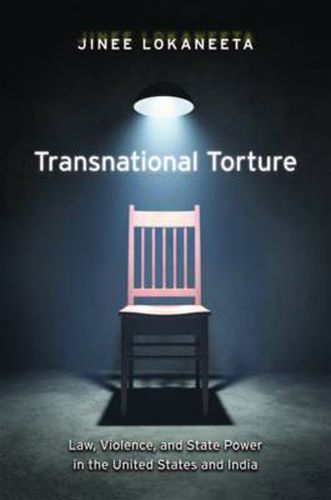 Cover image for Transnational Torture: Law, Violence, and State Power in the United States and India