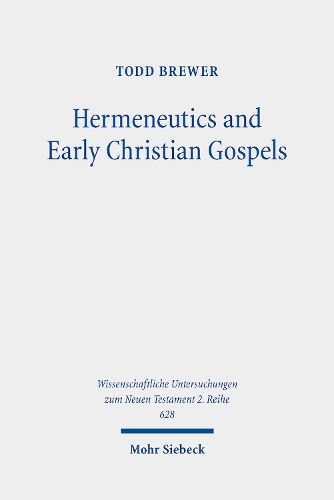 Cover image for Hermeneutics and Early Christian Gospels