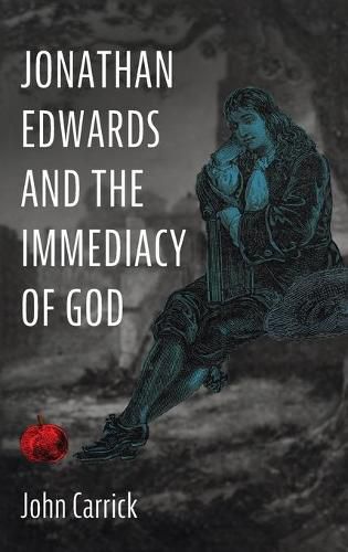 Cover image for Jonathan Edwards and the Immediacy of God