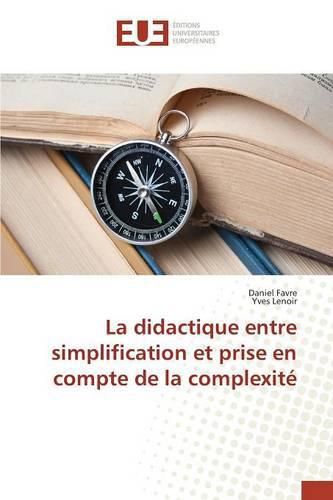 Cover image for La Didactique Entre Simplification Et Prise En Compte de la Complexite