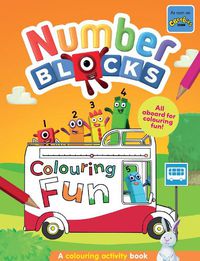 Cover image for Numberblocks Colouring Fun: A Colouring Activity Book