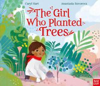 Cover image for The Girl Who Planted Trees