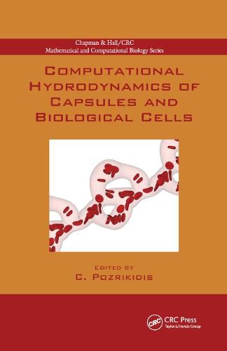 Cover image for Computational Hydrodynamics of Capsules and Biological Cells