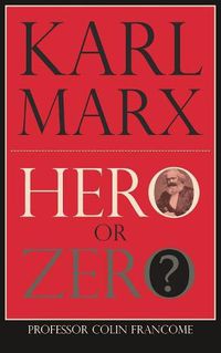Cover image for Karl Marx: Hero or Zero