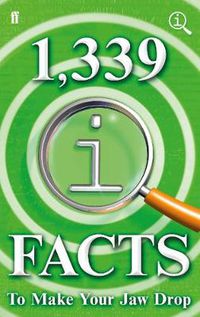 Cover image for 1,339 QI Facts To Make Your Jaw Drop