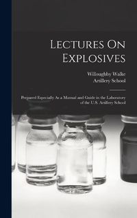 Cover image for Lectures On Explosives