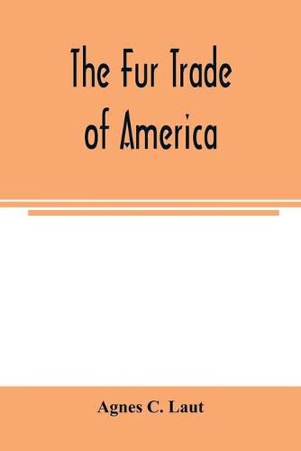 Cover image for The fur trade of America