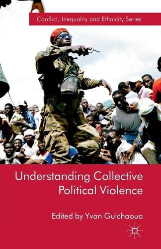 Cover image for Understanding Collective Political Violence