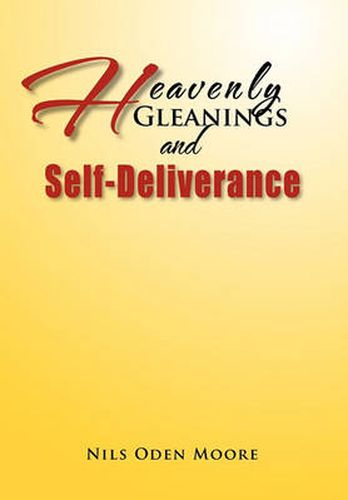 Cover image for Heavenly Gleanings & Self-Deliverance