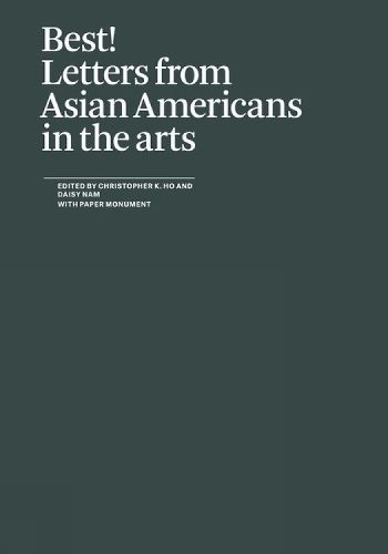 Cover image for Best! Letters from Asian Americans in the arts