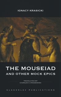 Cover image for The Mouseiad and other Mock Epics