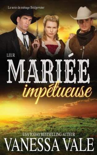 Cover image for Leur mariee impetueuse