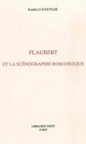 Cover image for Flaubert Et La Scenographie Romanesque