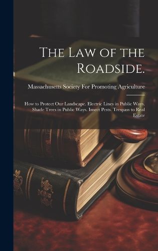 The law of the Roadside.