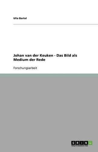 Cover image for Johan van der Keuken - Das Bild als Medium der Rede