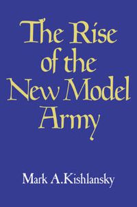 Cover image for The Rise of the New Model Army