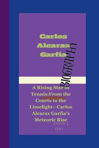 Cover image for Carlos Alcaraz Garfia