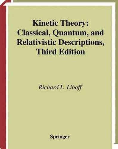 Cover image for Kinetic Theory: Classical, Quantum, and Relativistic Descriptions